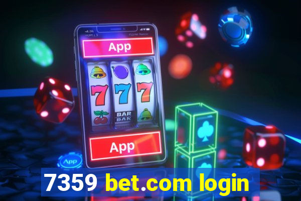 7359 bet.com login